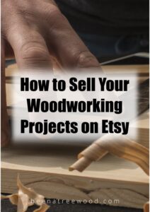 How to sell your Woodworking projects on Etsy